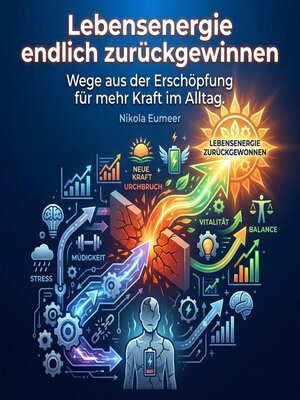 cover image of Lebensenergie endlich zurückgewinnen